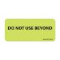 Label Paper Removable Do Not Use Beyond, 1" Core, 2 1/4" x 1", Fl. Chartreuse, 420 per Roll