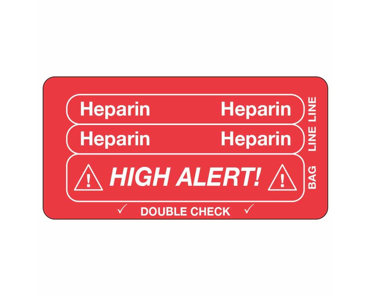 High Alert Double Check Label