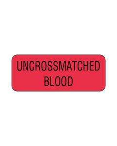 Lab Communication Label (Paper, Permanent) Uncrossmatched Blood  2 1/4"x7/8" Fluorescent Red - 1000 per Roll