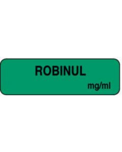 Anesthesia Label (Paper, Permanent) Robinul mg/ml 1 1/4" x 3/8" Green - 1000 per Roll