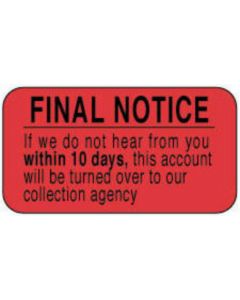 Label Paper Permanent Final Notice If We Do  1 5/8"x7/8" Fl. Red 1000 per Roll