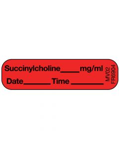 Label Paper Permanent Succinylcholine, 1" Core, 1 7/16" x 3/8", Fl. Red, 666 per Roll